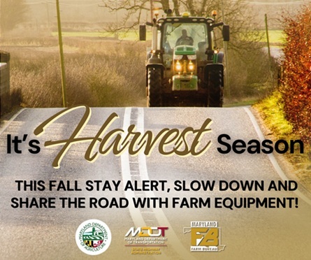 Maryland Officials Urge Drivers to Exercise Caution Around Farm Equipment During Harvest Season