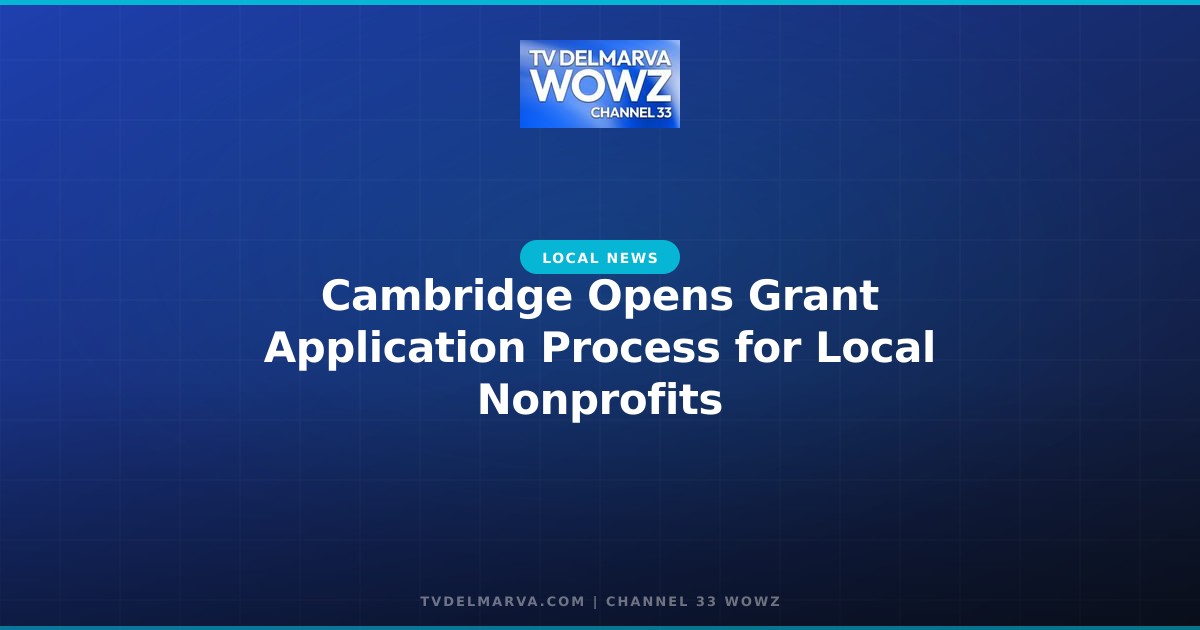 Cambridge Opens Grant Application Process for Local Nonprofits