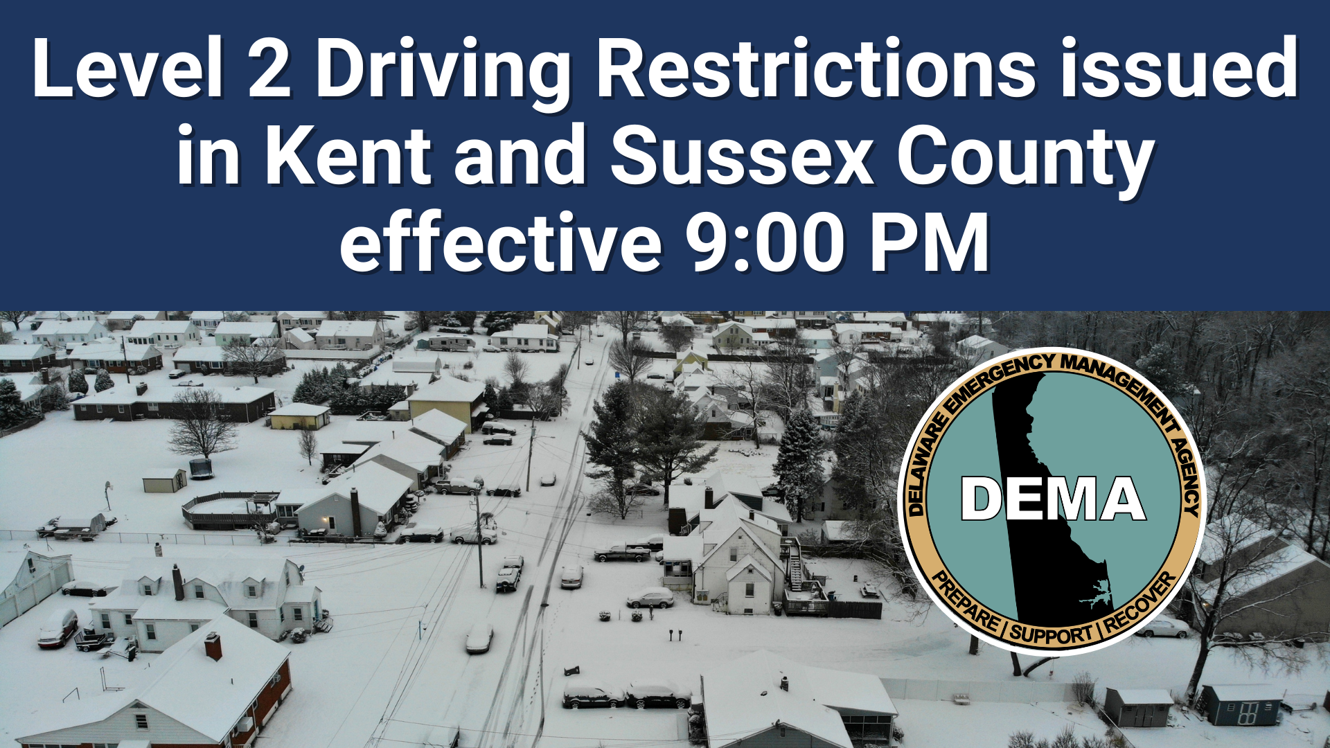Kent, Sussex Counties Under Level 2 Driving Ban Starting 9 PM Tonight