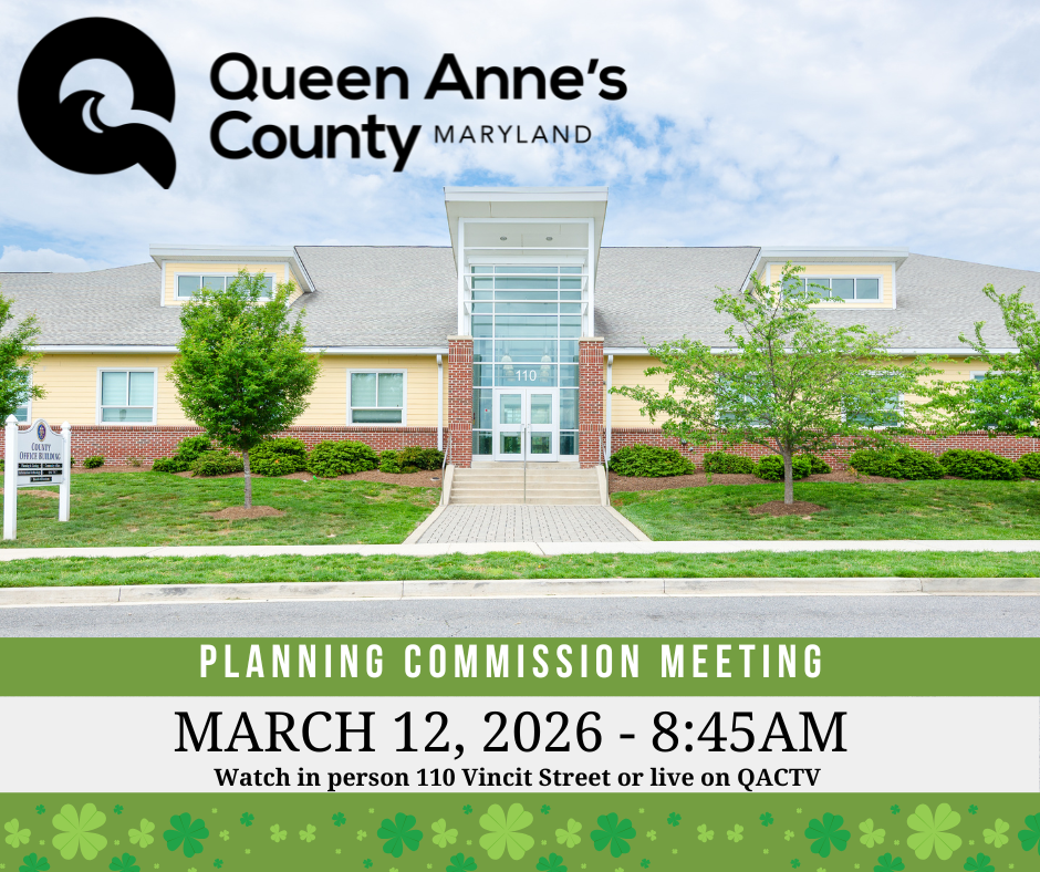 Queen Anne’s County Planning Commission Schedules March Meeting
