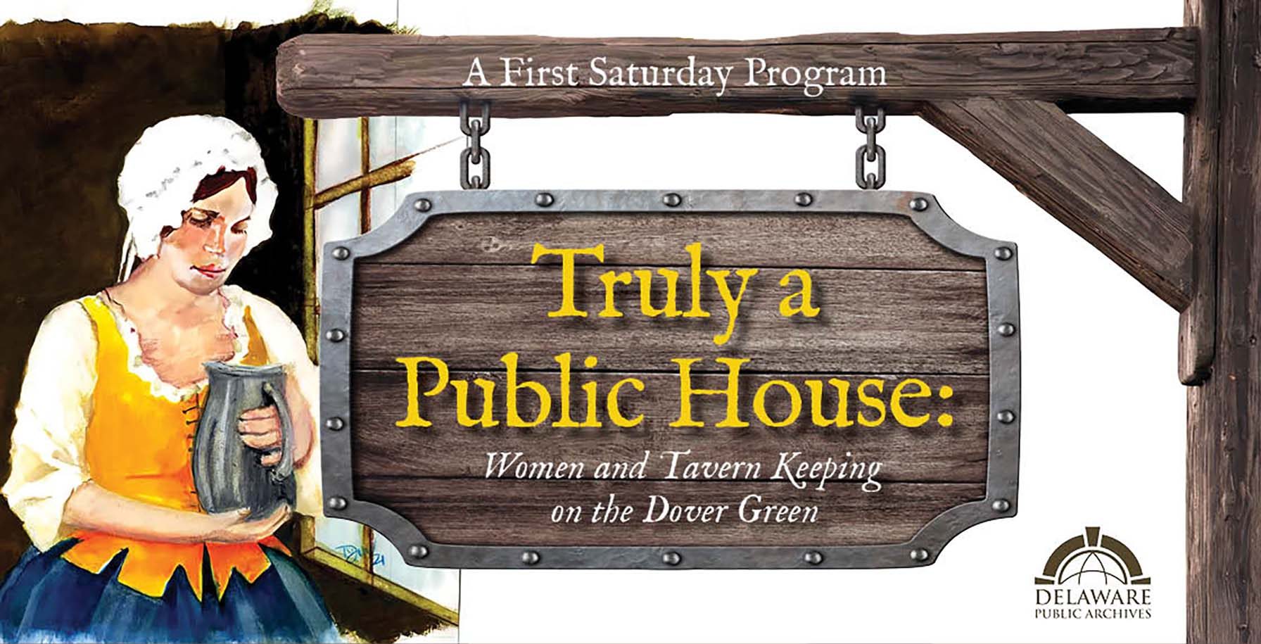 Delaware Archives to Explore Colonial Women’s Role in Dover Green Taverns