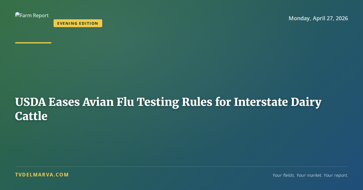 USDA Eases Avian Flu Testing Rules for Interstate Dairy Cattle