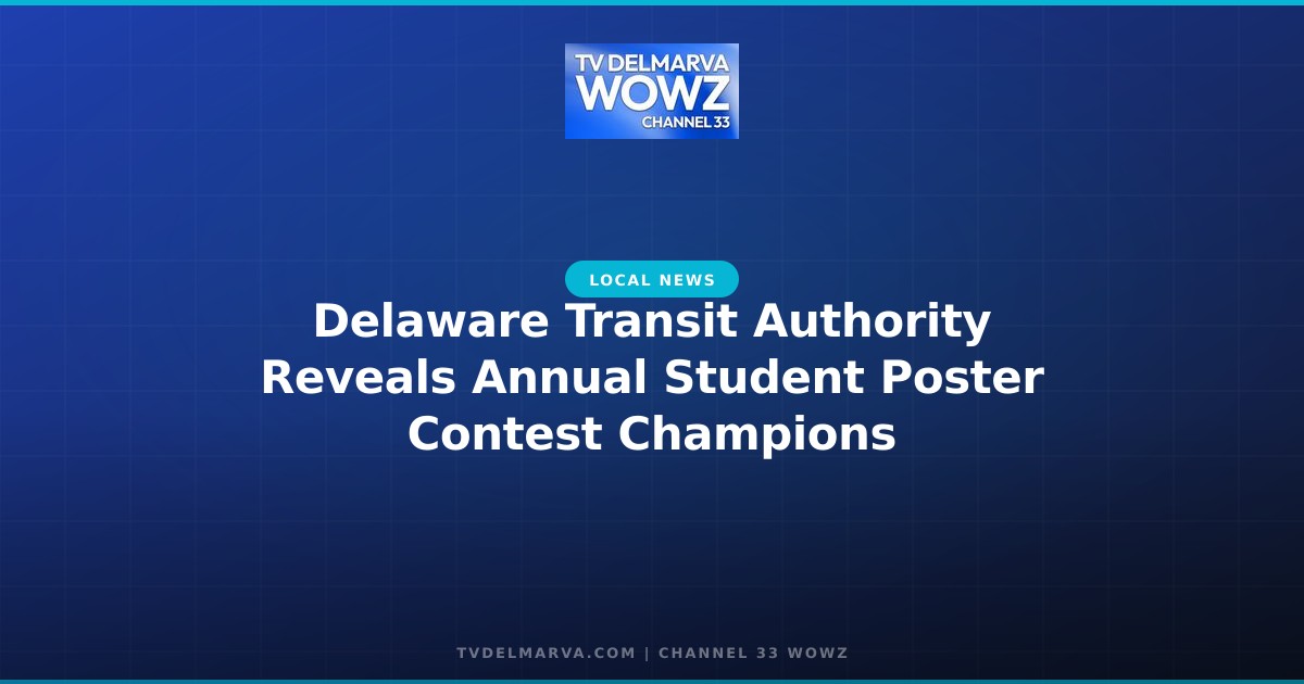 Delaware Transit Authority Reveals Annual Student Poster Contest Champions