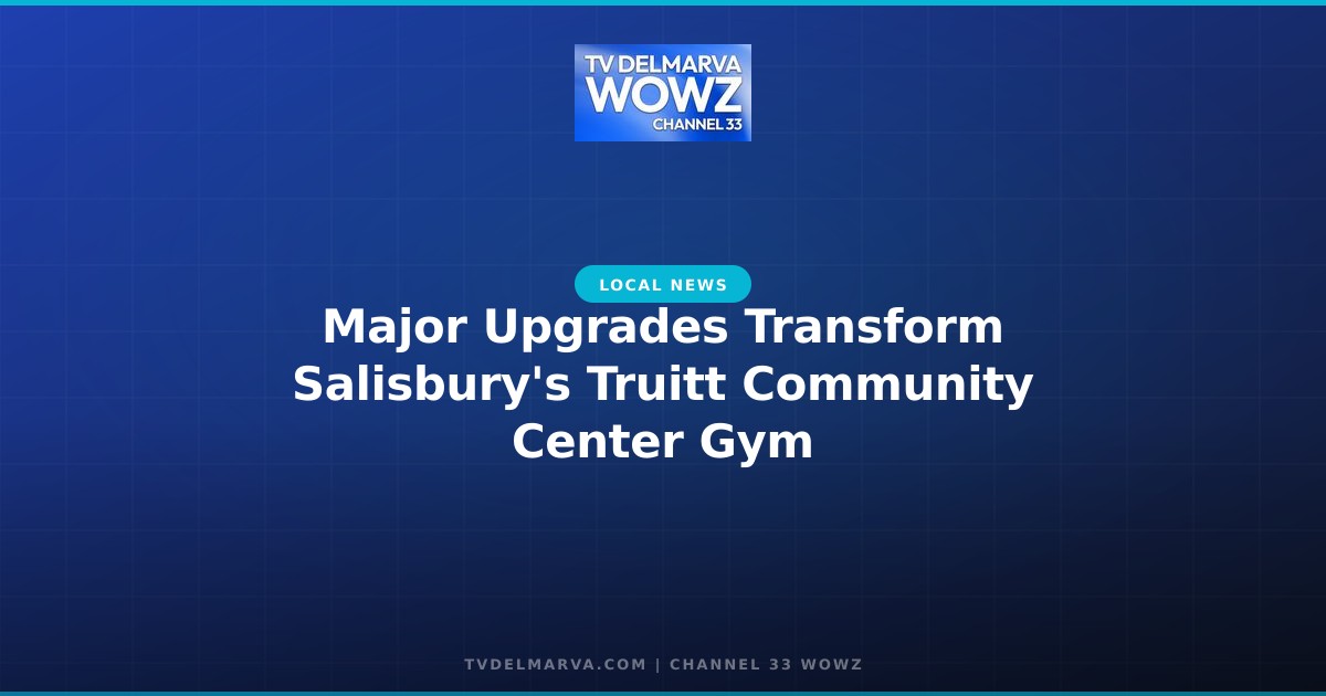Major Upgrades Transform Salisbury’s Truitt Community Center Gym