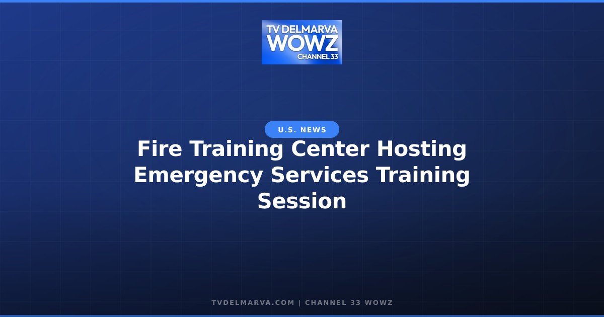 Fire Training Center Hosting Emergency Services Training Session
