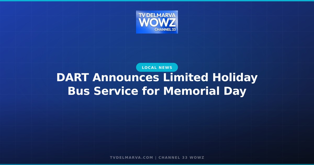 DART Announces Limited Holiday Bus Service for Memorial Day