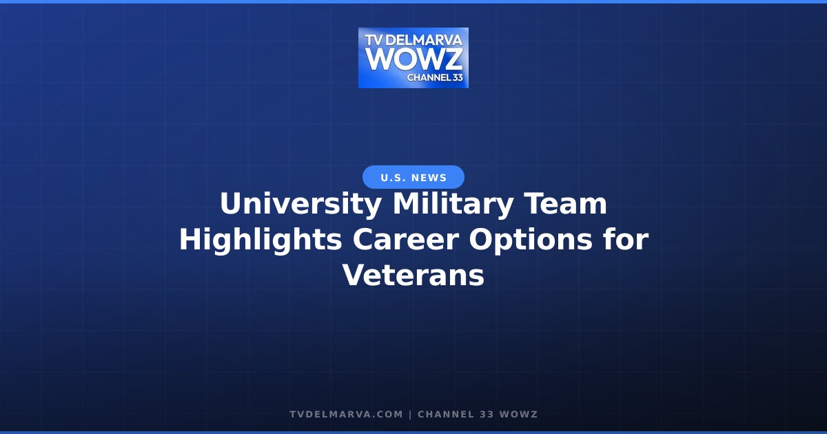 University Military Team Highlights Career Options for Veterans