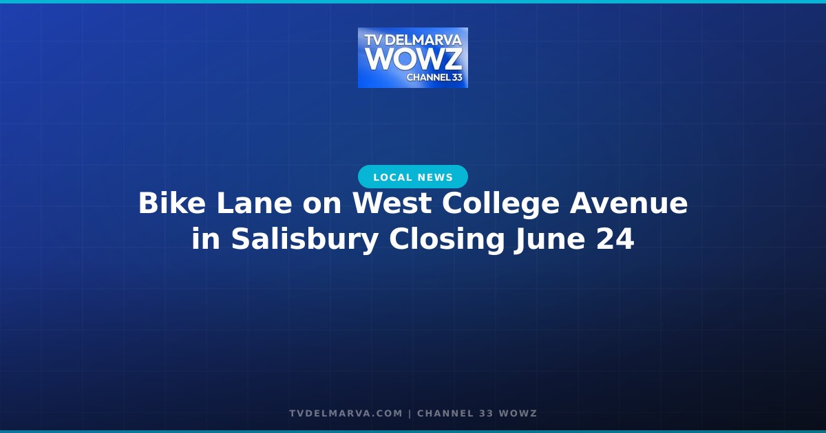 Bike Lane on West College Avenue in Salisbury Closing June 24