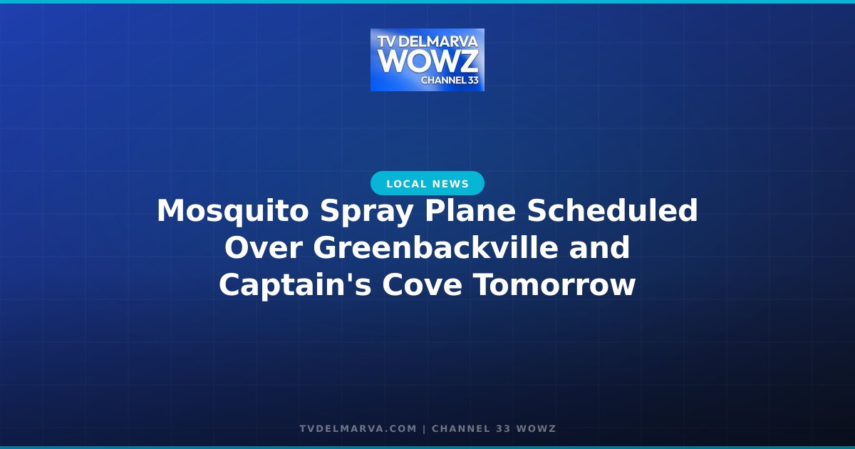 Mosquito Spray Plane Scheduled Over Greenbackville and Captain’s Cove Tomorrow